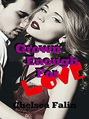 cover image of Grown Enough For Love